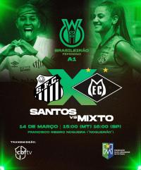 Mixto enfrenta o Santos pela 3ª rodada do Brasileirão Feminino A1